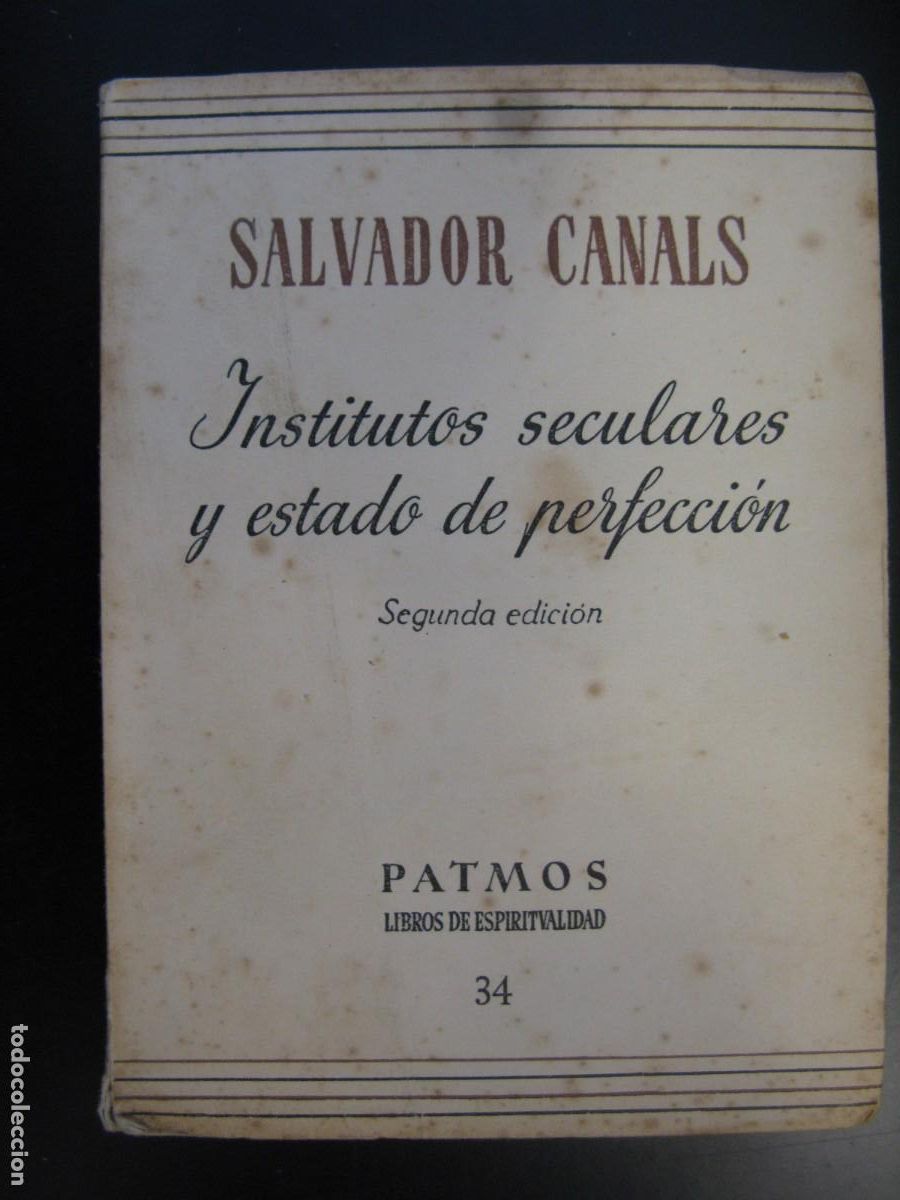 Gebrauchte B&uuml;cher: Institutos seculares y estado de perfecci&oacute;n.- Canals, Salvador