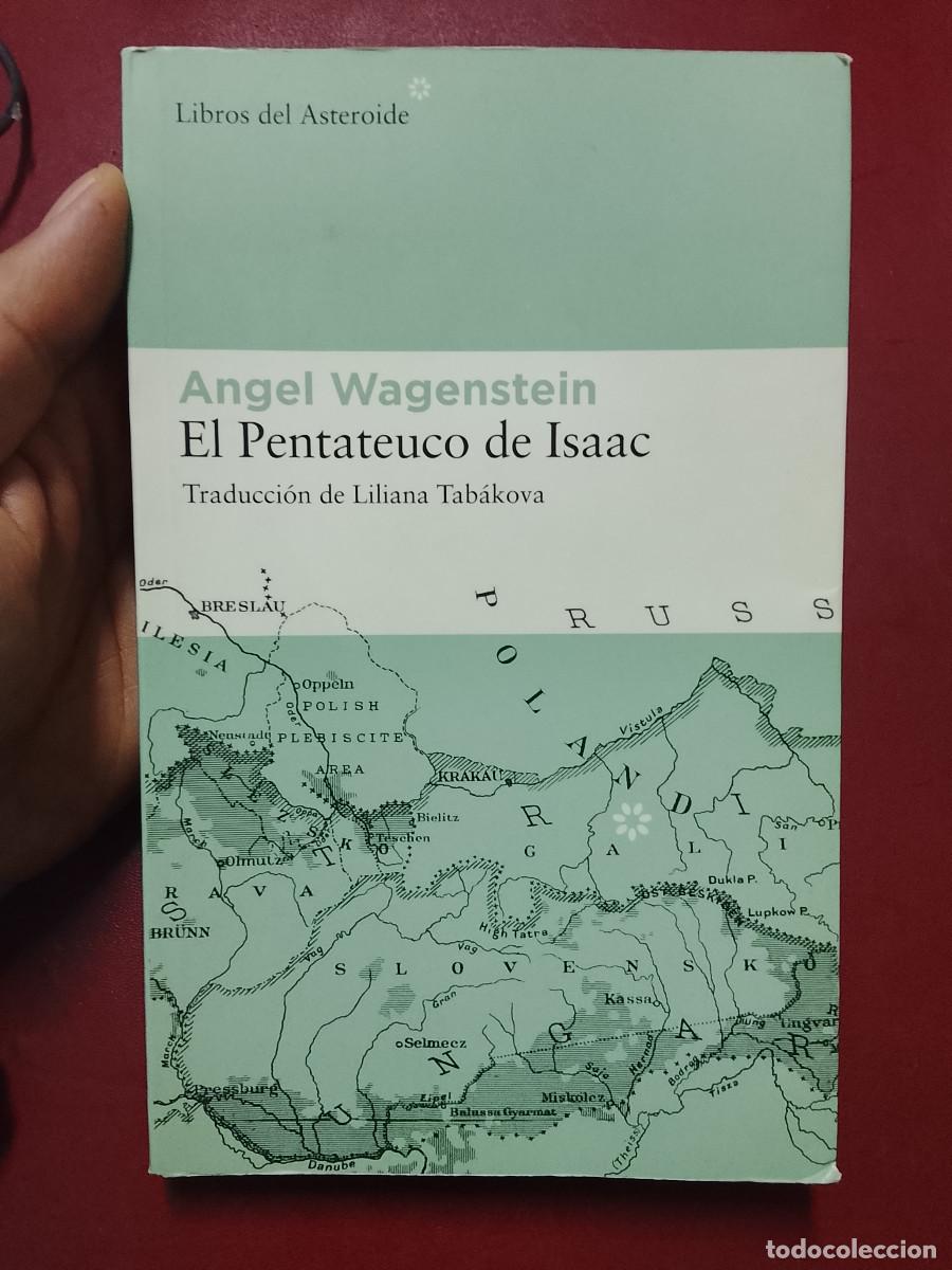 Libros de segunda mano: Angel Wagenstein: El Pentateuco de Isaac (Libros del Asteroide. 2009)