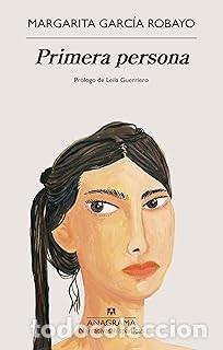 Libros de segunda mano: PRIMERA PERSONA Margrita Garc&iacute;a Robayo