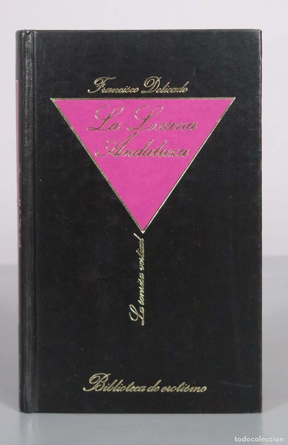 Libri di seconda mano: La lozana andaluza - Francisco Delicado - Tusquets Editores