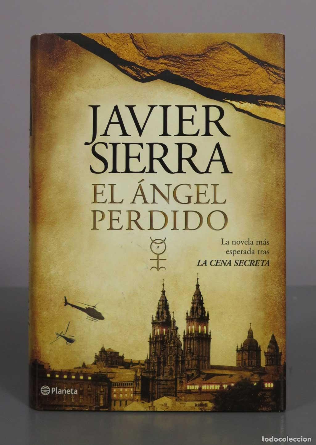 Libros de segunda mano: El &aacute;ngel perdido - Javier Sierra - Editorial Planeta
