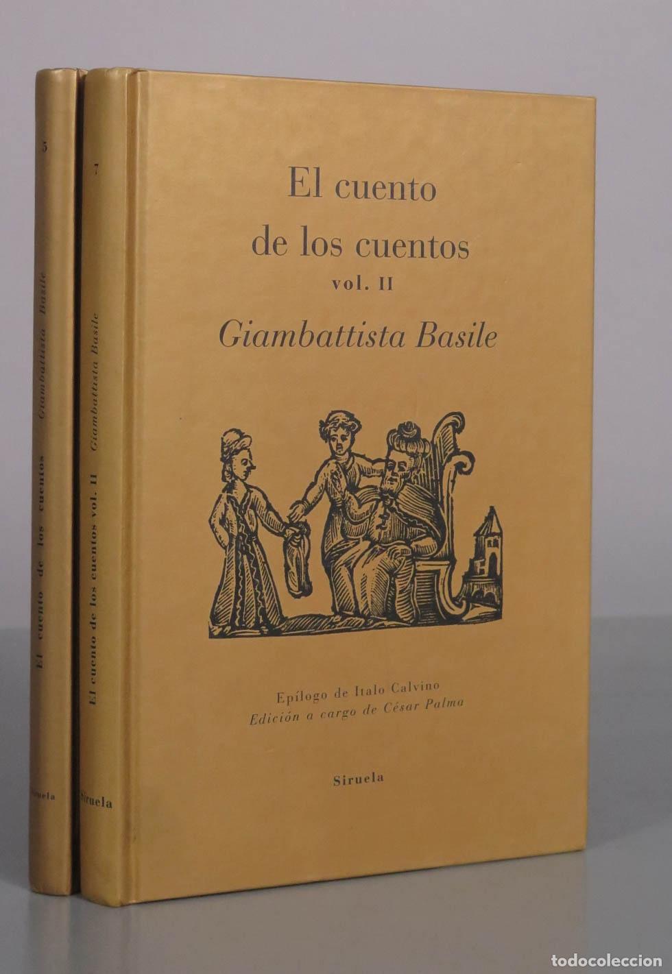 Libros de segunda mano: El cuento de los cuentos - Giambattista Basile - Siruela 2 TOMOS