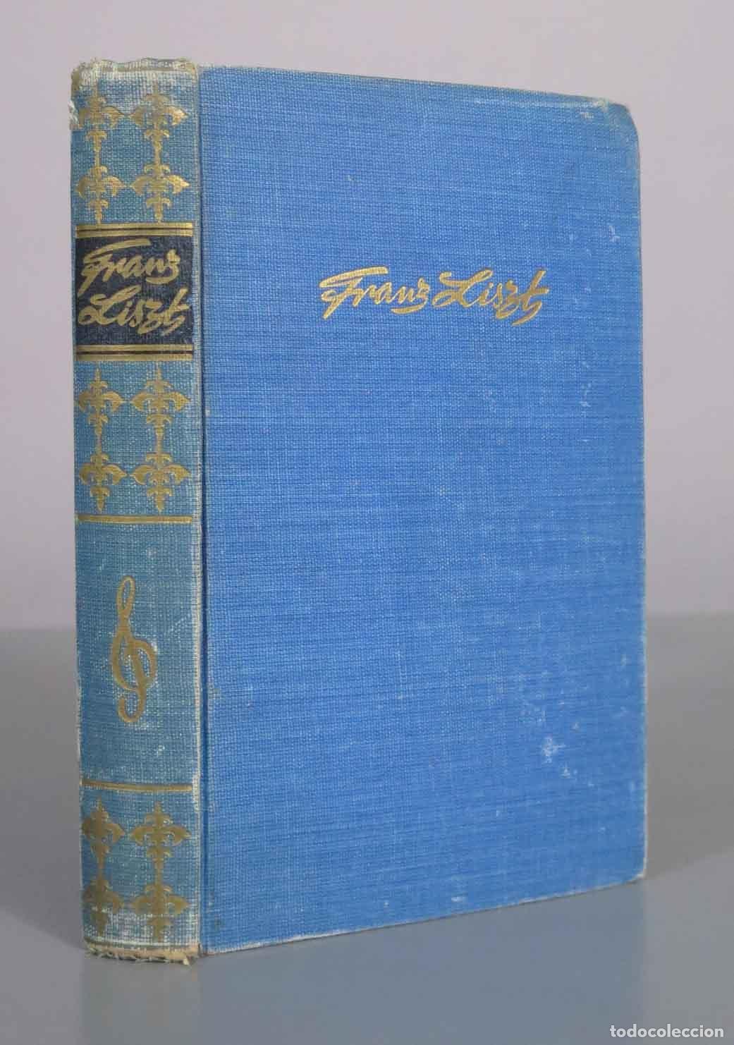 Libros de segunda mano: Franz Liszt (Rapsodia de amor) - Stephan Karolyi - Editorial AHR