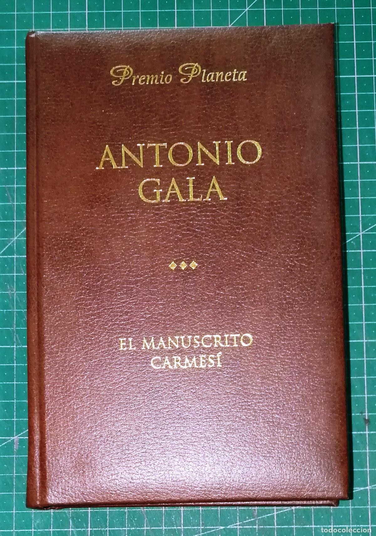 Libros de segunda mano: EL MANUSCRITO CARMES&Iacute; (Premio Planeta) / Antonio Gala. - Planeta DeAgostini, 2004