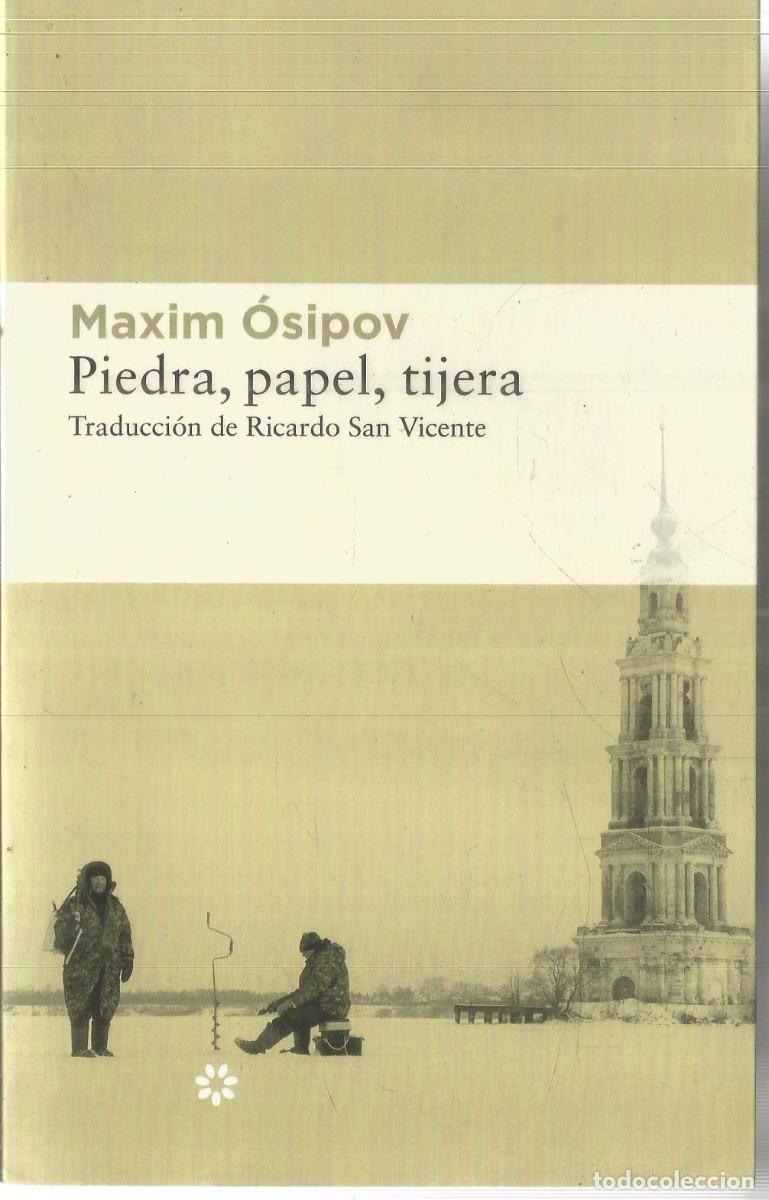 Libros de segunda mano: MAXIM OSIPOV. PIEDRA, PAPEL, TIJERA. ASTEROIDE. PRIMERA EDICION