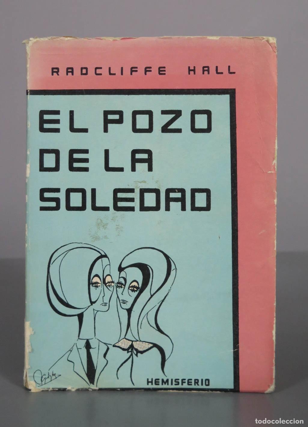 Libros de segunda mano: El pozo de la soledad - Radclyffe Hall - Editorial Hemisferio