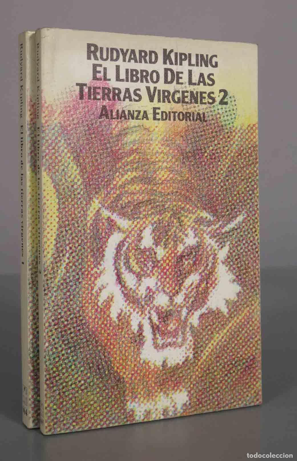 Libros de segunda mano: El libro de las tierras virgenes - Rudyard Kipling - Alianza Editorial. 2 TOMOS