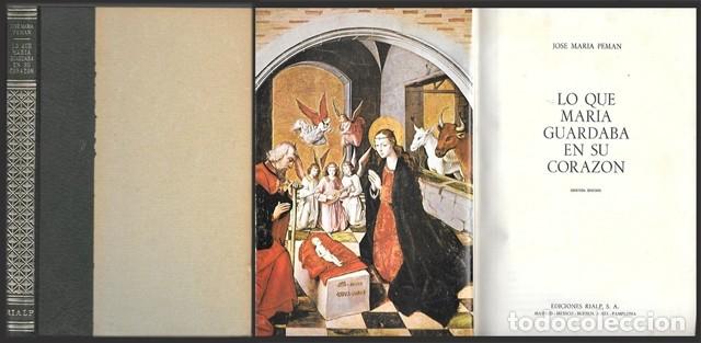 Libros de segunda mano: LO QUE MARIA GUARDABA EN SU CORAZON - PEMAN, JOSE MARIA -
