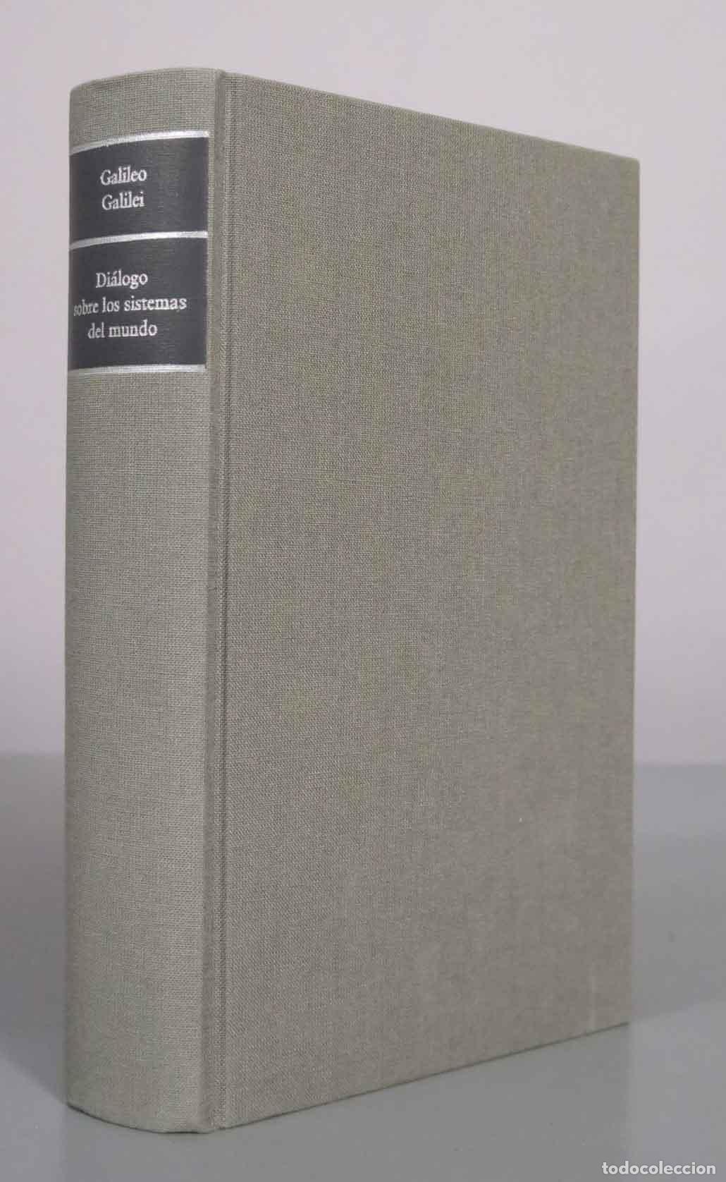 Libros de segunda mano: Di&aacute;logo sobre los dos m&aacute;ximos sistemas del mundo ptolemaico y copernicano - Galileo Galilei - C&iacute;rcul
