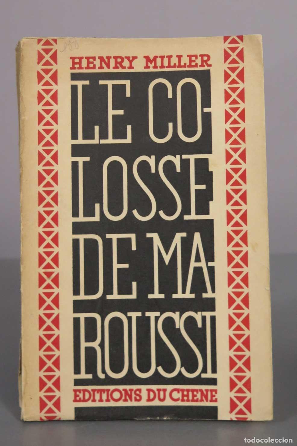 Libros de segunda mano: Le colosse de Maroussi - Henry Miller - Editions du Ch&ecirc;ne