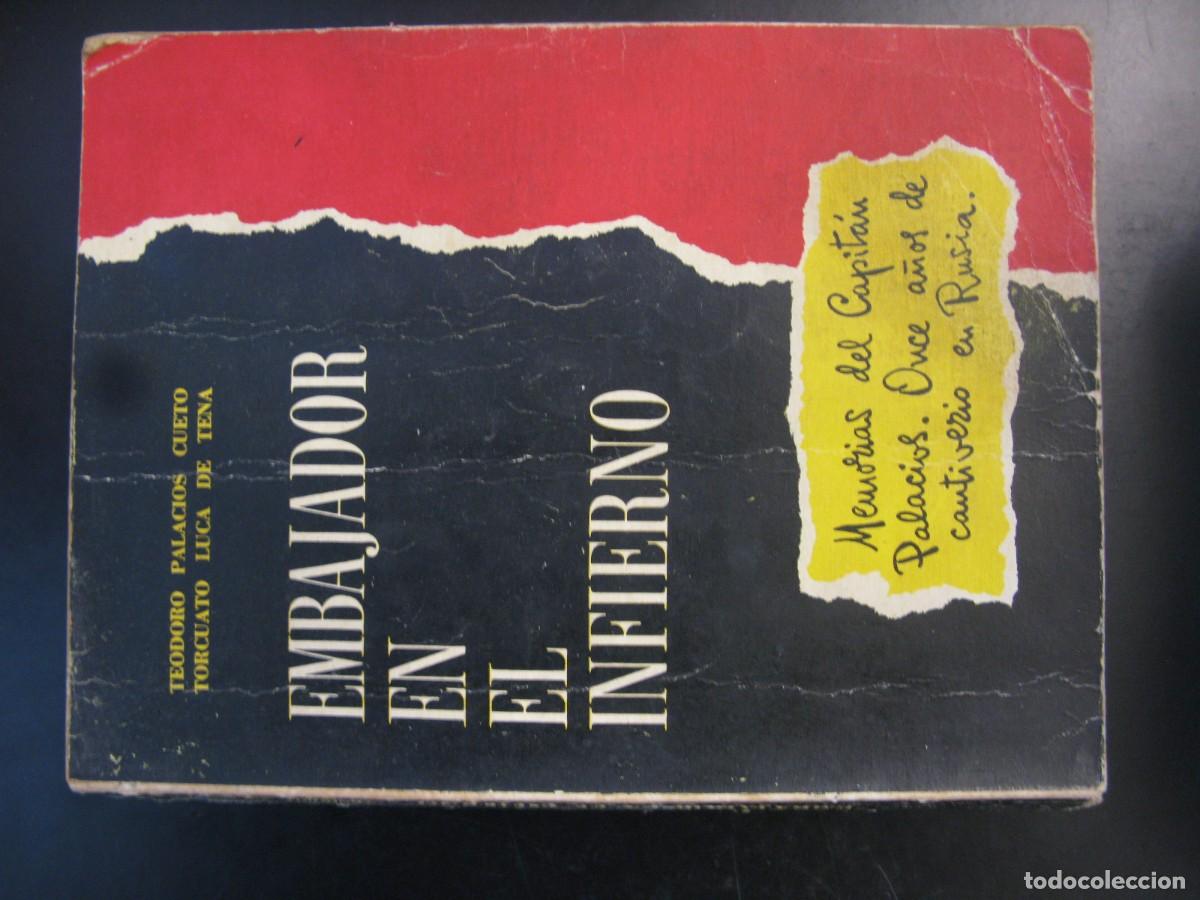 Libros de segunda mano: Embajador en el infierno, de Teodoro Palacios Cueto y Torcuato Luca de Tena