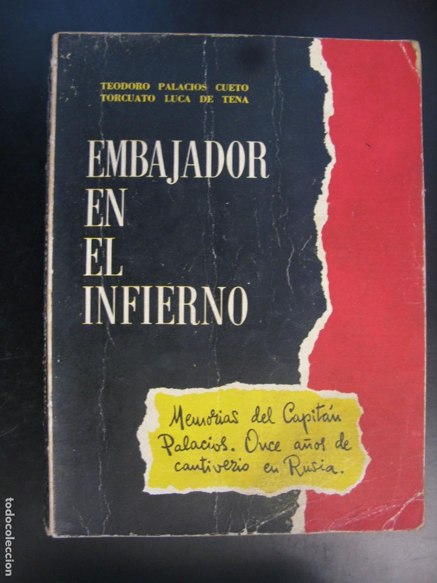 Second hand books: Embajador en el infierno, de Teodoro Palacios Cueto y Torcuato Luca de Tena