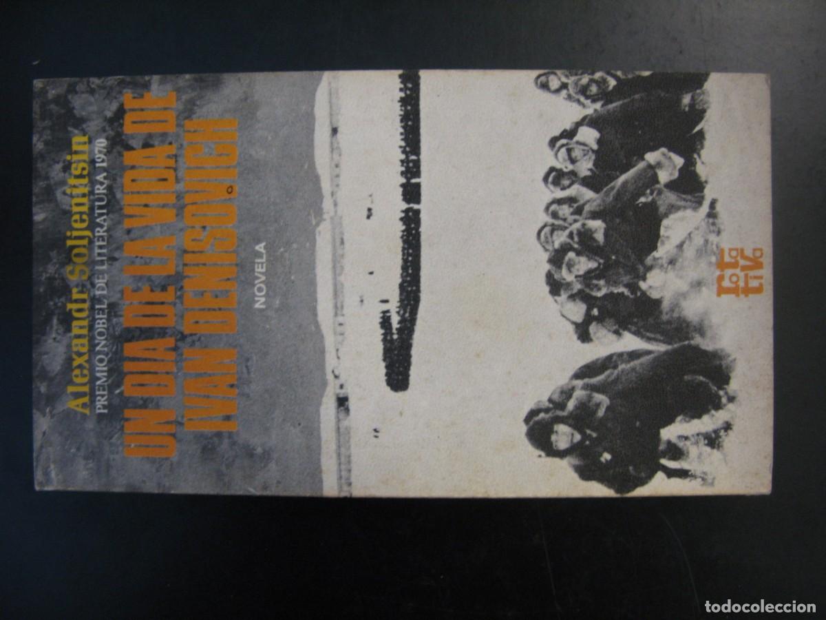 Libros de segunda mano: UN D&Iacute;A DE LA VIDA DE IVAN DENISOVICH / ALEXANDR SOLJENITSIN.