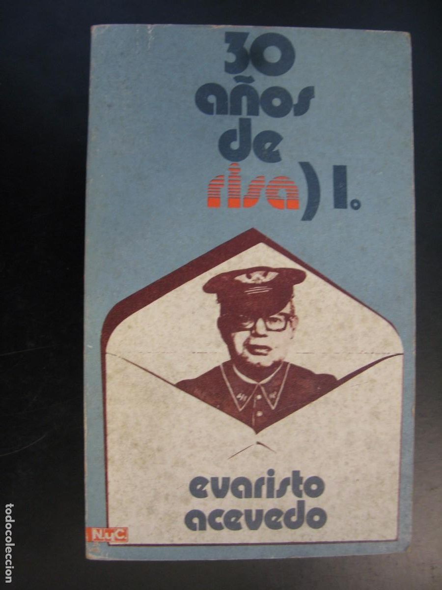 Libros de segunda mano: 30 A&Ntilde;OS DE RISA - EVARISTO ACEVEDO