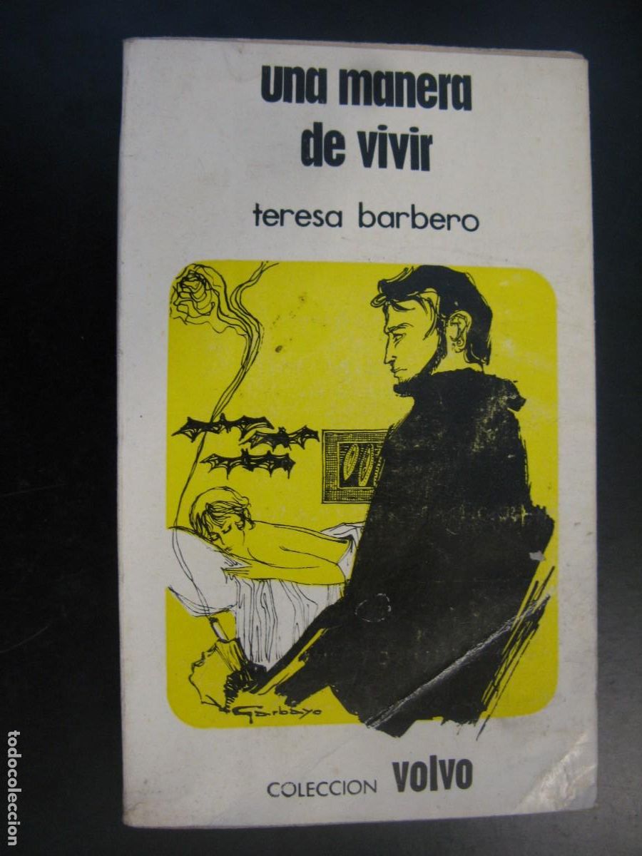 Libros de segunda mano: UNA MANERA DE VIVIR (TERESA BARBERO)