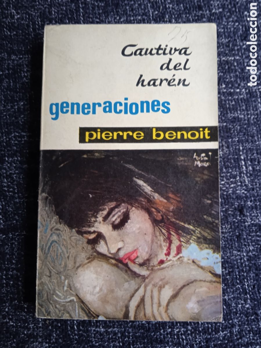 Libros de segunda mano: Cautiva del haren. Generaciones / Pierre Benoit