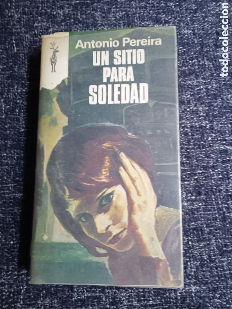 Libri di seconda mano: UN SITIO PARA SOLEDAD / ANTONIO PEREIRA - COLECCION RENO
