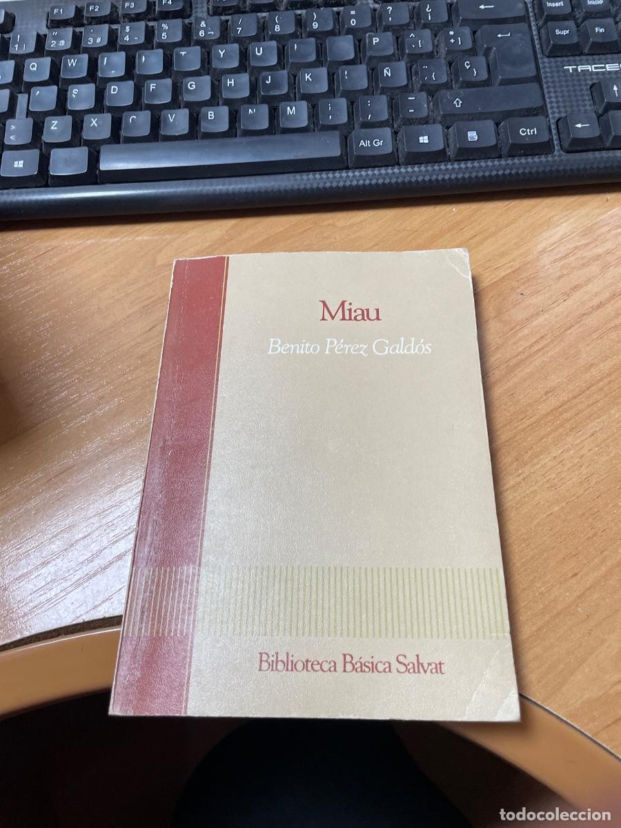 Libros de segunda mano: Miau Benito P&eacute;rez galdos