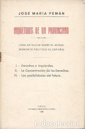 Libros de segunda mano: INQUIETUDES DE UN PROVINCIANO - PEMAN, JOSE MARIA - A-PEMAN-306