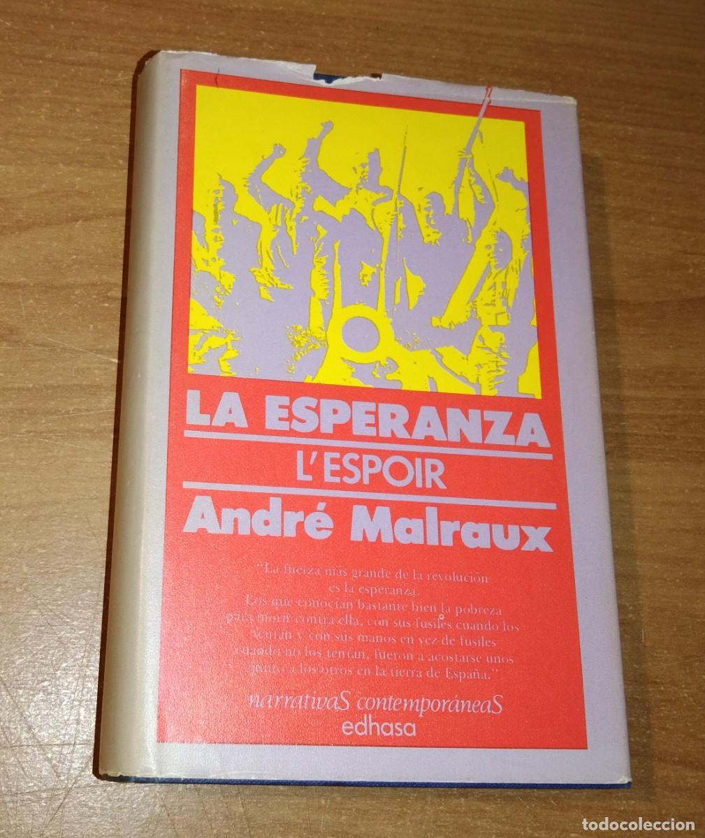 Gebrauchte B&uuml;cher: ANDR&Eacute; MALRAUX - LA ESPERANZA (L'ESPOIR) - EDHASA, 1978 [PRIMERA EDICI&Oacute;N EN ESPA&Ntilde;A]