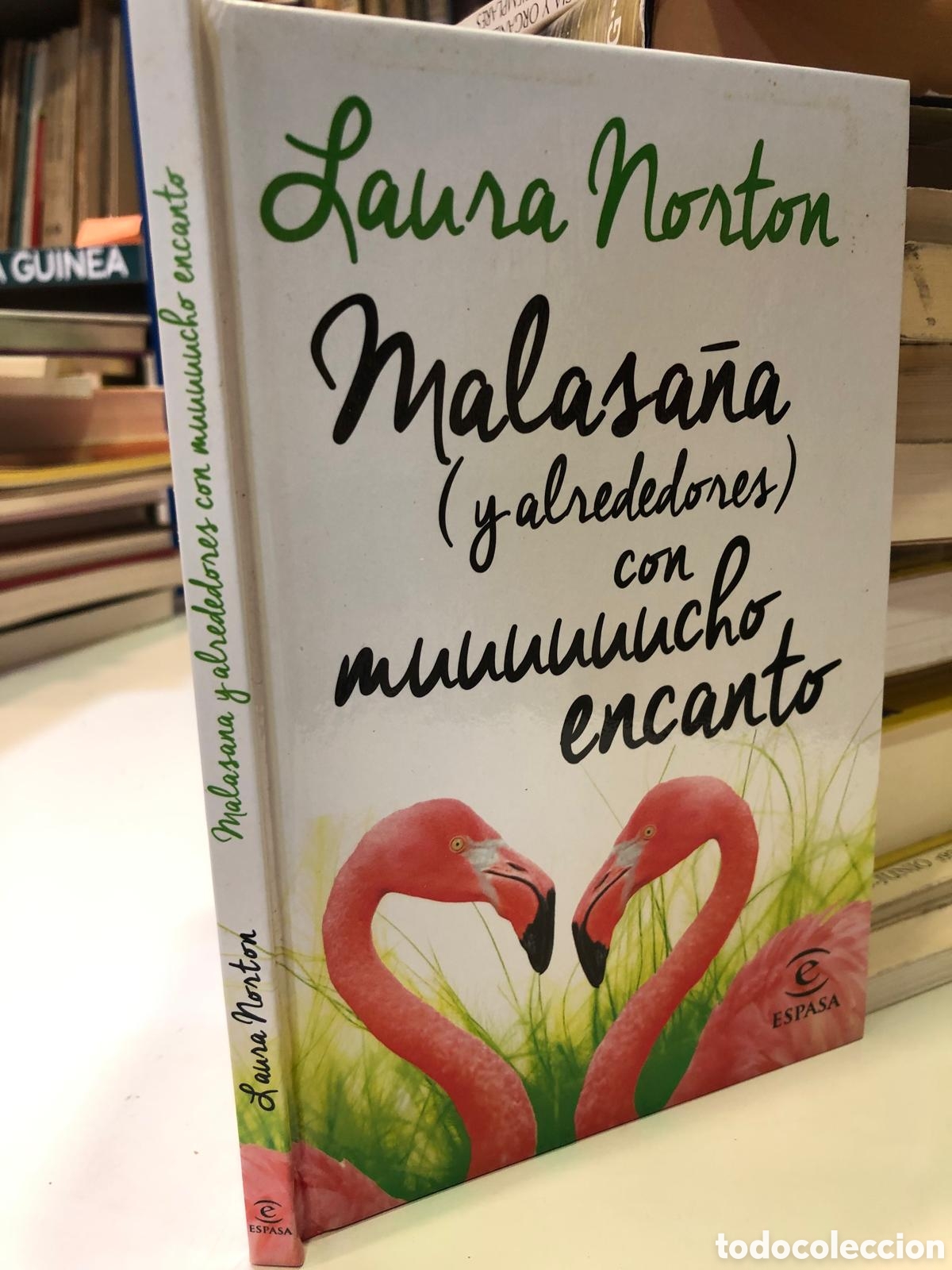 Gebrauchte B&uuml;cher: Malasa&ntilde;a (y alrededores) con muuuuuucho encanto - Laura Norton