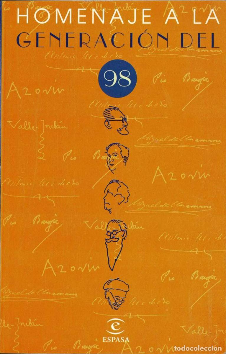 Libros de segunda mano: Homenaje a la generaci&oacute;n del 98 - Unamuno, Valle-Incl&aacute;n, Baroja, Azor&iacute;n, Machado