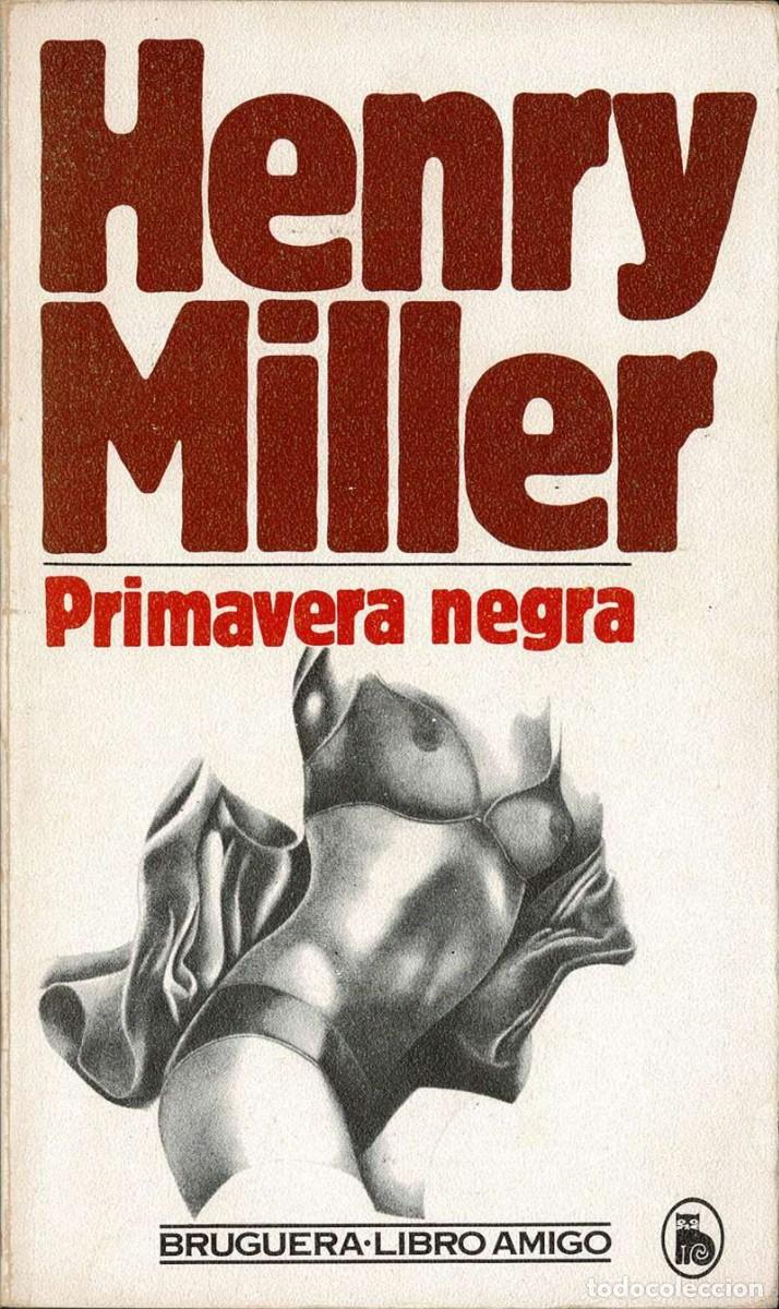 Libros de segunda mano: Primavera negra - Henry Miller
