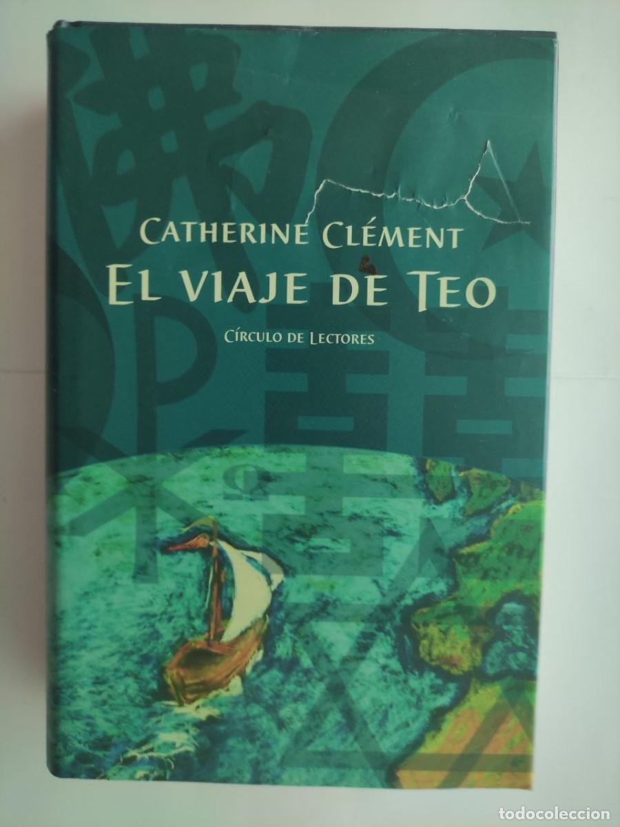 Libros de segunda mano: El viaje de Teo - Catherine Cl&eacute;ment