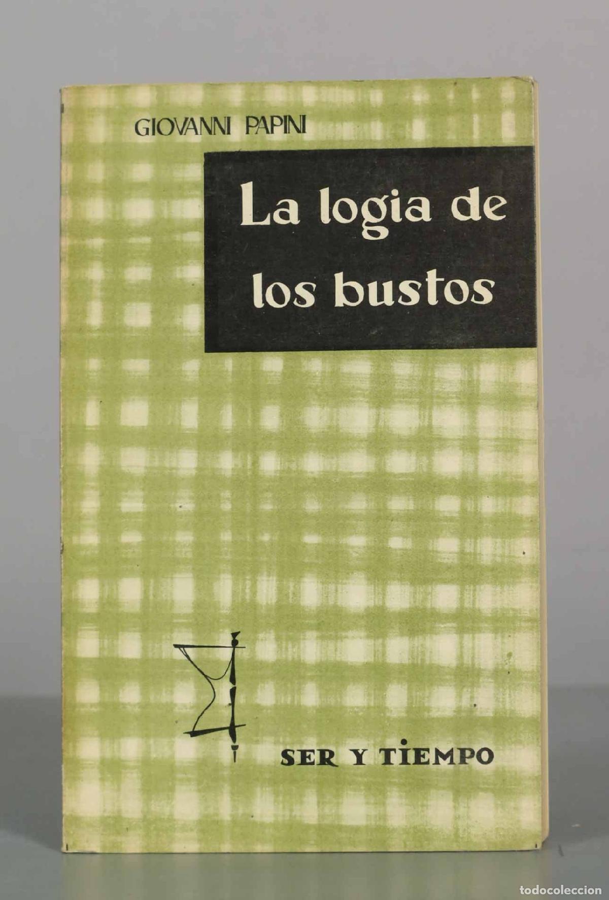 Libros de segunda mano: La logia de los bustos - Giovanni Papini - Taurus Ediciones