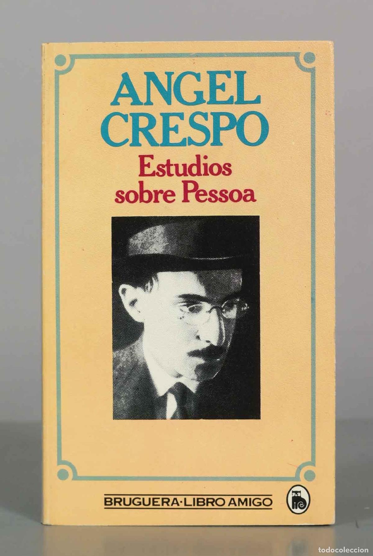 Libros de segunda mano: Estudios sobre Pessoa - &Aacute;ngel Crespo - Bruguera