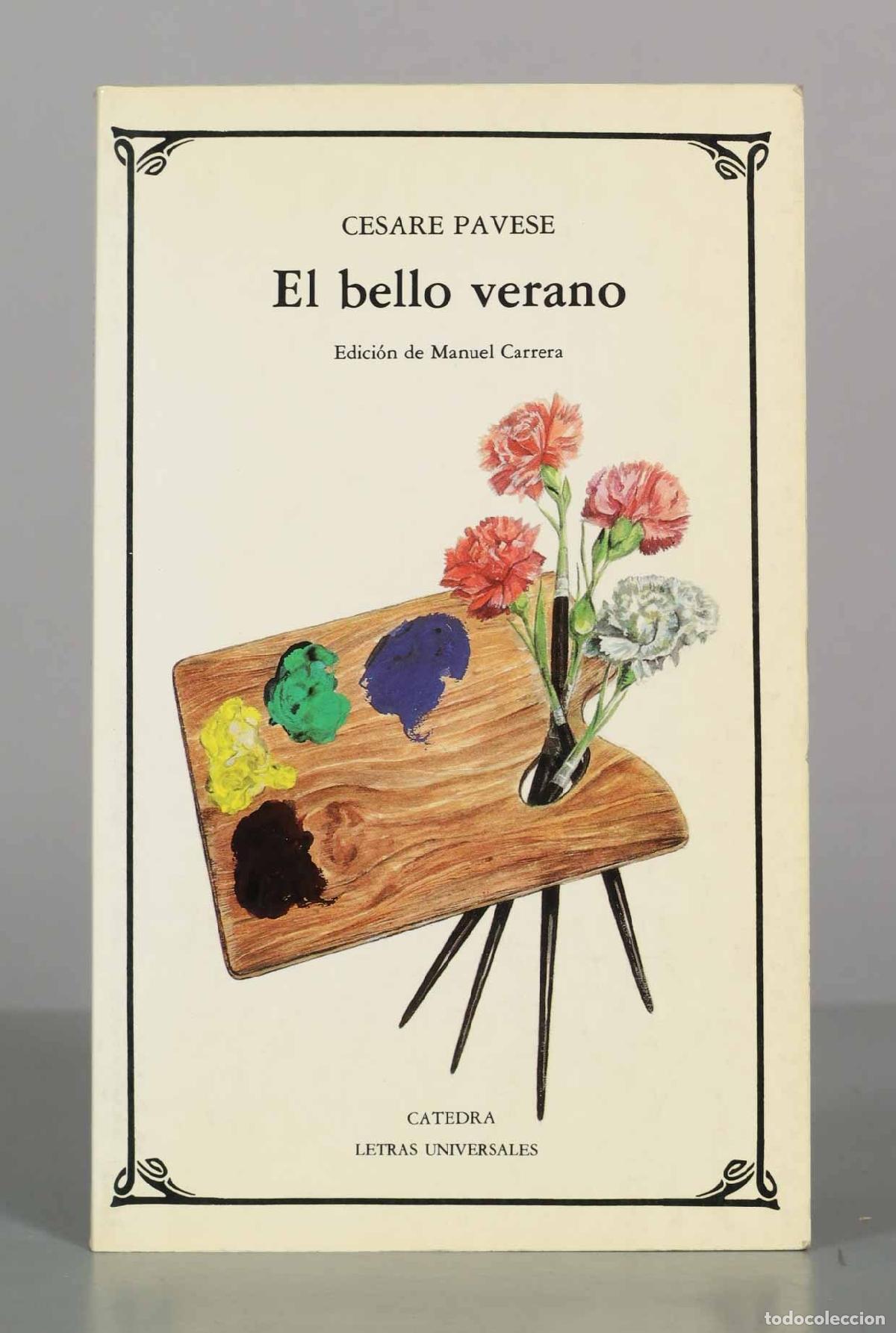 Libros de segunda mano: El bello verano - Cesare Pavese - Ediciones C&aacute;tedra