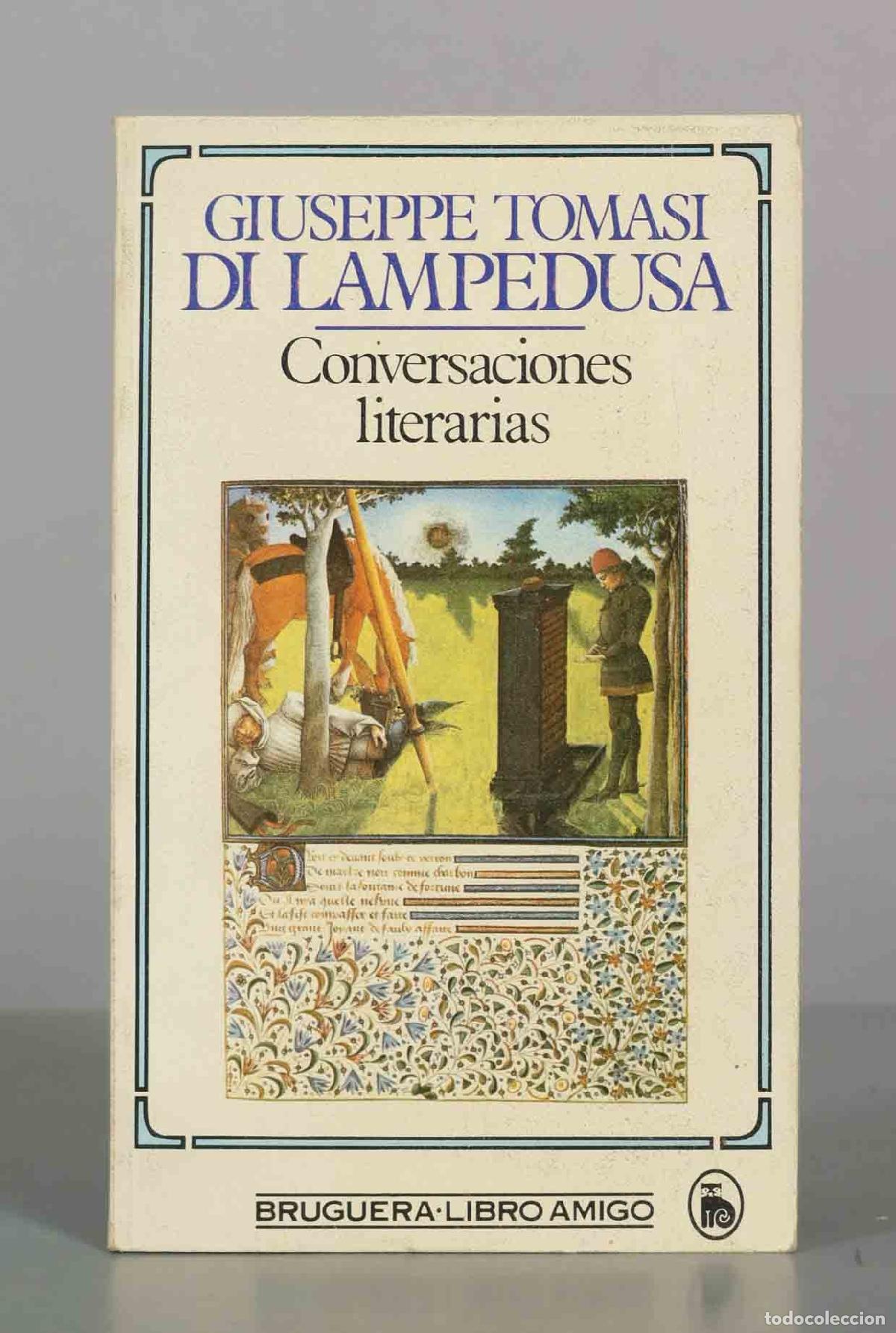 Libros de segunda mano: Conversaciones literarias - Giuseppe Tomasi di Lampedusa - Editorial Bruguera