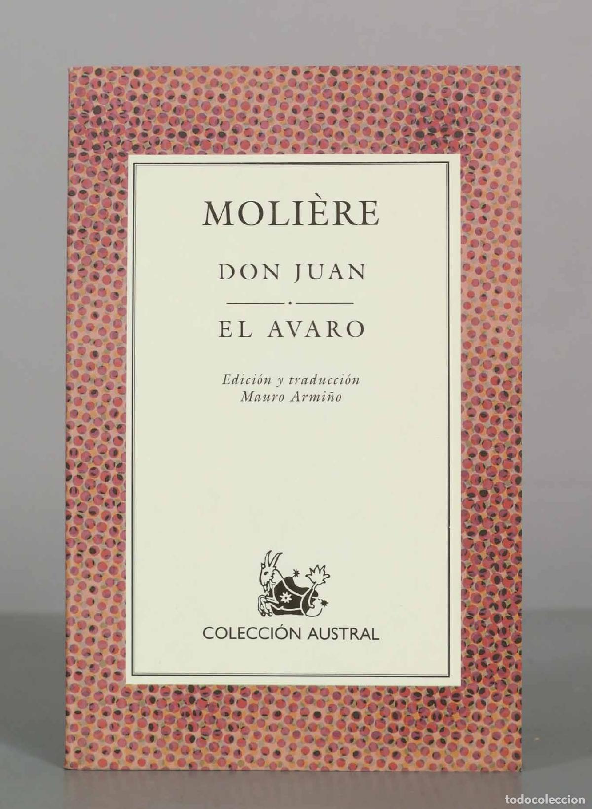 Libros de segunda mano: Don Juan - El Avaro - Moli&egrave;re - Espasa Calpe AUSTRAL