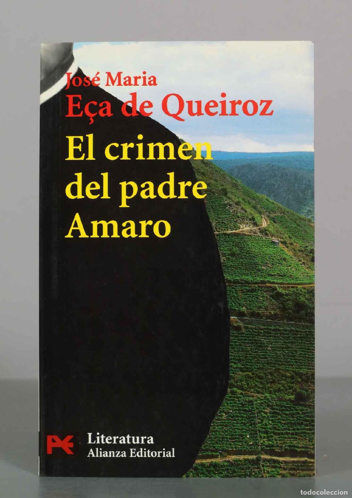 Libros de segunda mano: El crimen del padre Amaro - Jos&eacute; Maria E&ccedil;a de Queiroz - Alianza Editorial