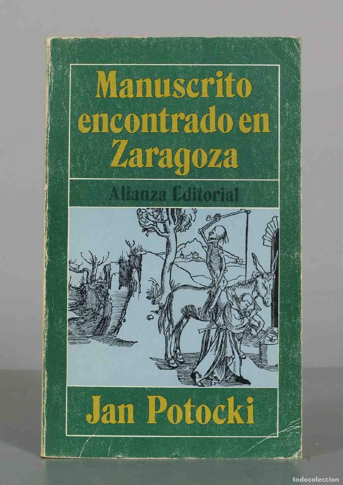 Libros de segunda mano: Manuscrito encontrado en Zaragoza - Jan Potocki - Alianza Editorial