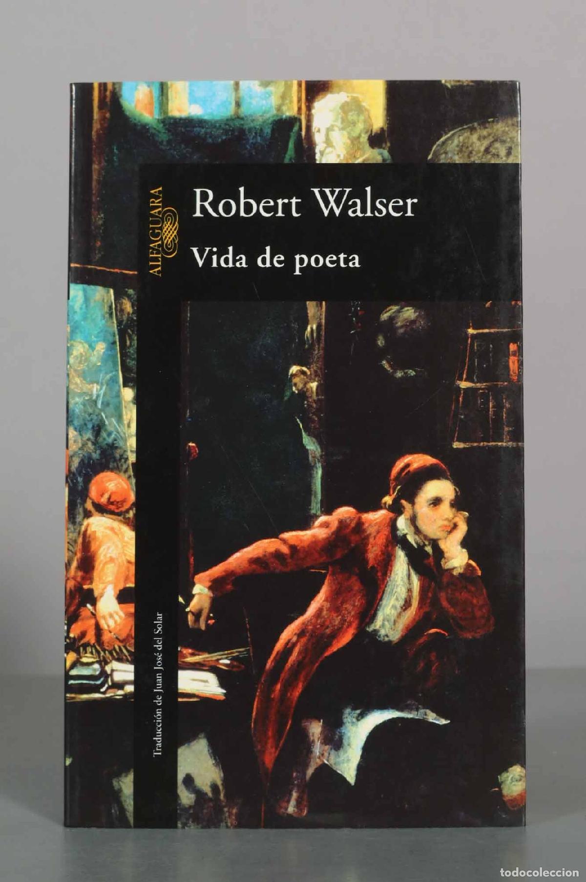 Libros de segunda mano: Vida de poeta - Robert Walser - Alfaguara