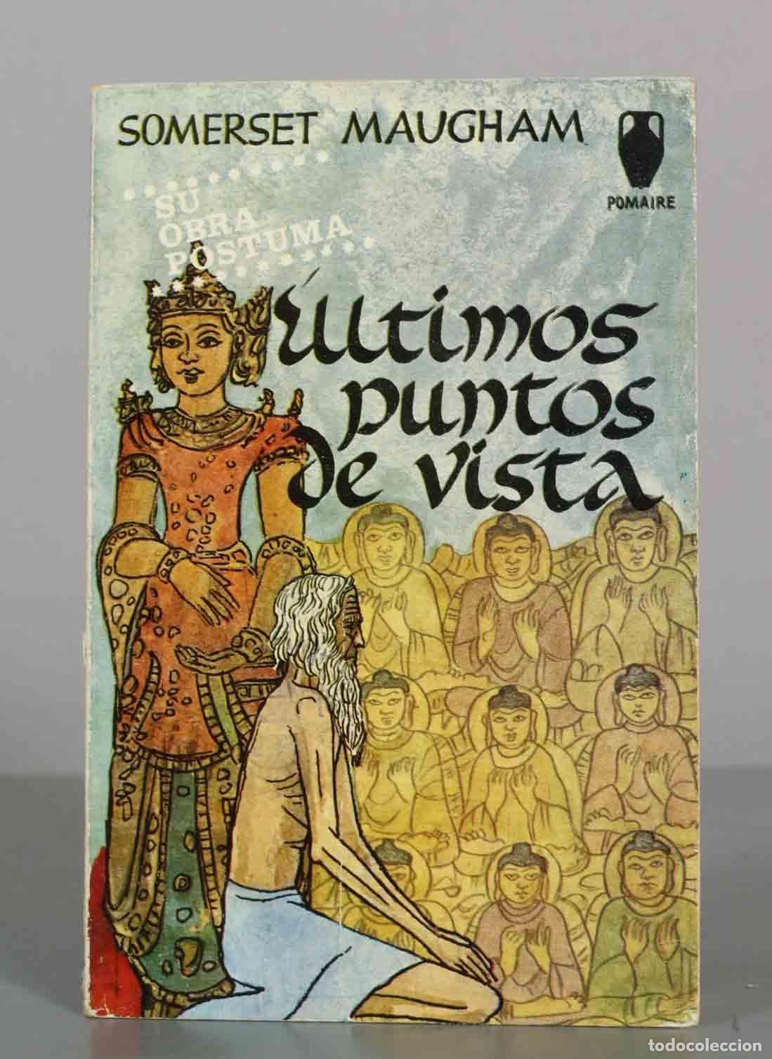 Libros de segunda mano: Ultimos puntos de vista - Somerset Maugham - Editorial Pomaire