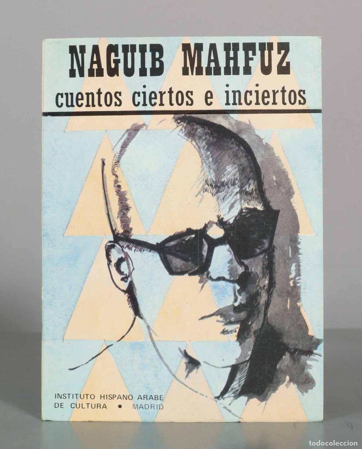 Libros de segunda mano: Cuentos ciertos e inciertos - Naguib Mahfuz - Instituto Hispano-&Aacute;rabe de Cultura