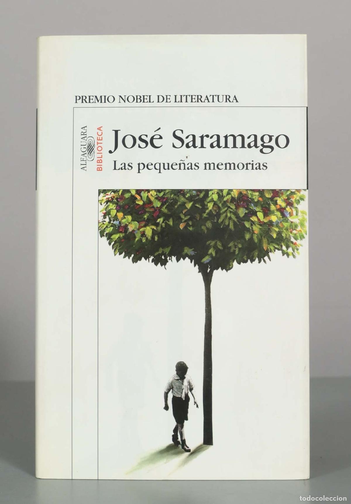 Libros de segunda mano: Las peque&ntilde;as memorias - Jos&eacute; Saramago - Alfaguara