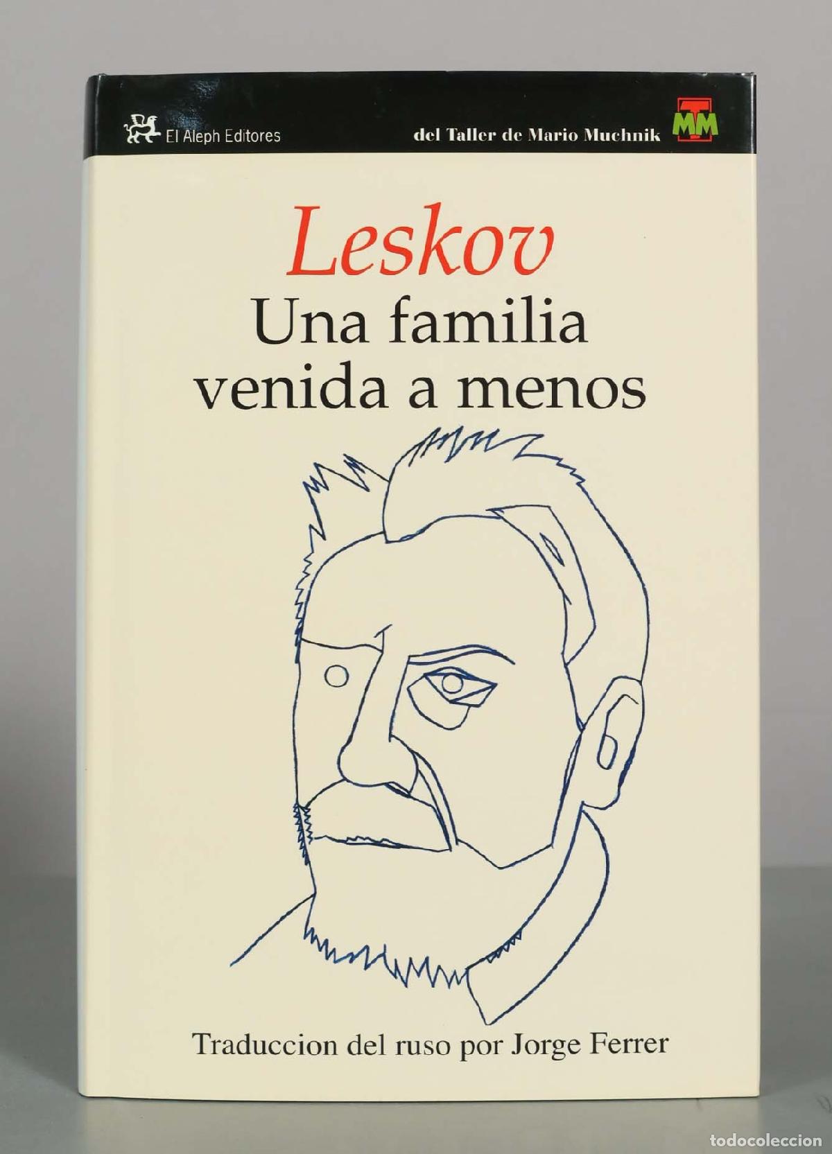 Libros de segunda mano: Una familia venida a menos - Nikolai Leskov - El Aleph Editores