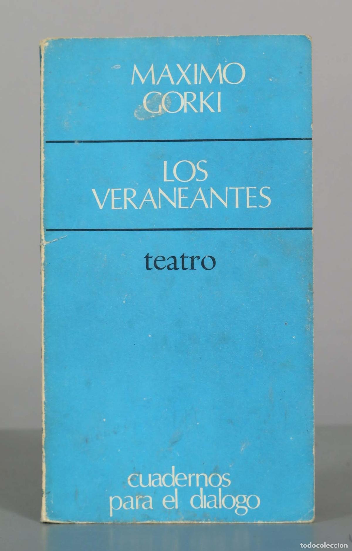 Libros de segunda mano: Los veraneantes - M&aacute;ximo Gorki - Editorial Cuadernos para el Di&aacute;logo