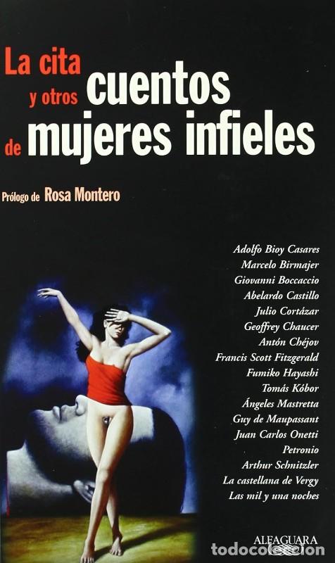 Libros de segunda mano: La Cita y Otros Cuentos de Mujeres Infieles - Aa.vv. - Alfaguara - Extra, N&ordm; 717008