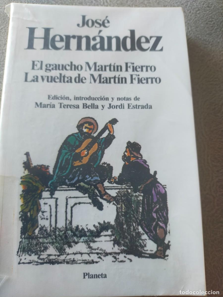 Gebrauchte B&uuml;cher: EL GAUCHO MARTIN FIERRO Y LA VUELTA DE MARTIN FIERRO, ESCRITO POR JOSE HERNANDEZ