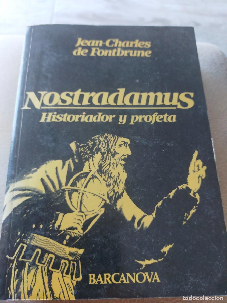 Gebrauchte B&uuml;cher: NOSTRADAMUS HISTORIADOR Y PROFETA DE JEAN CHARLES DE FONTBRUNE