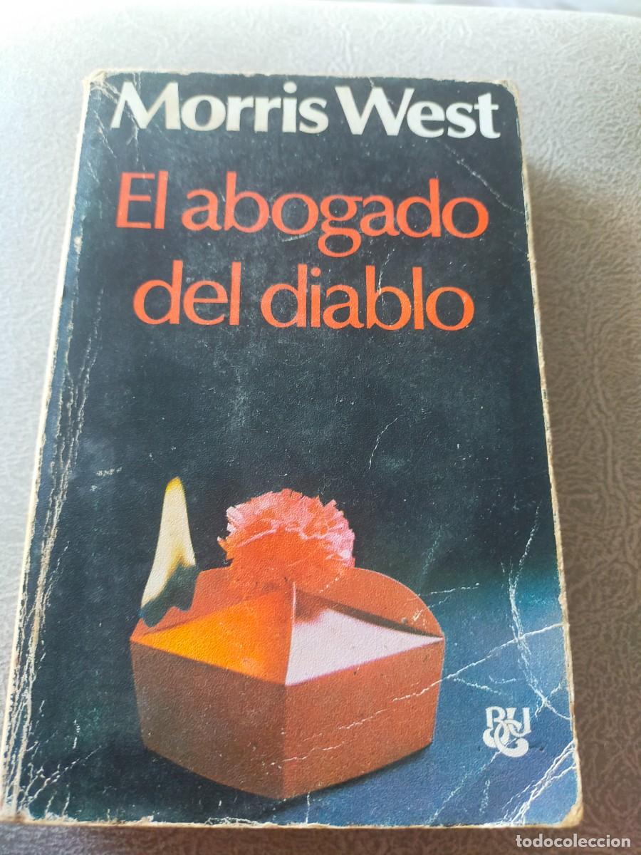Libri di seconda mano: EL ABOGADO DEL DIABLO, DE MORRIS WEST GRAN LIBRO DE ESTE ESCRITOR