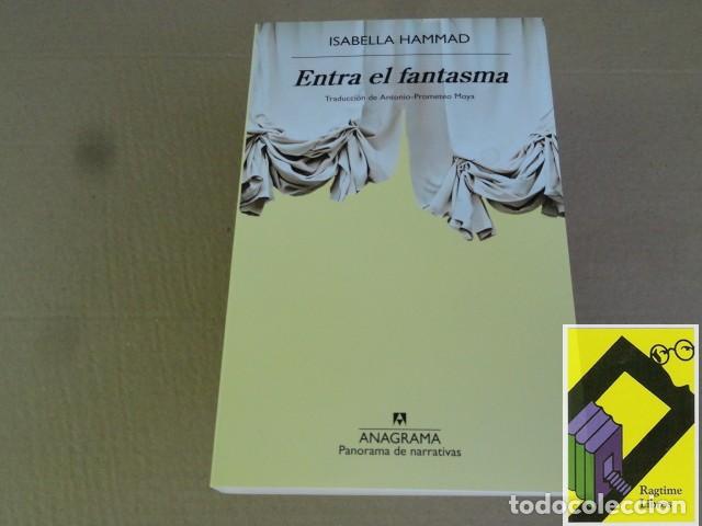 Libros de segunda mano: HAMMAD, Isabella: Entra el fantasma (Trad:Antonio Prometeo Moya)