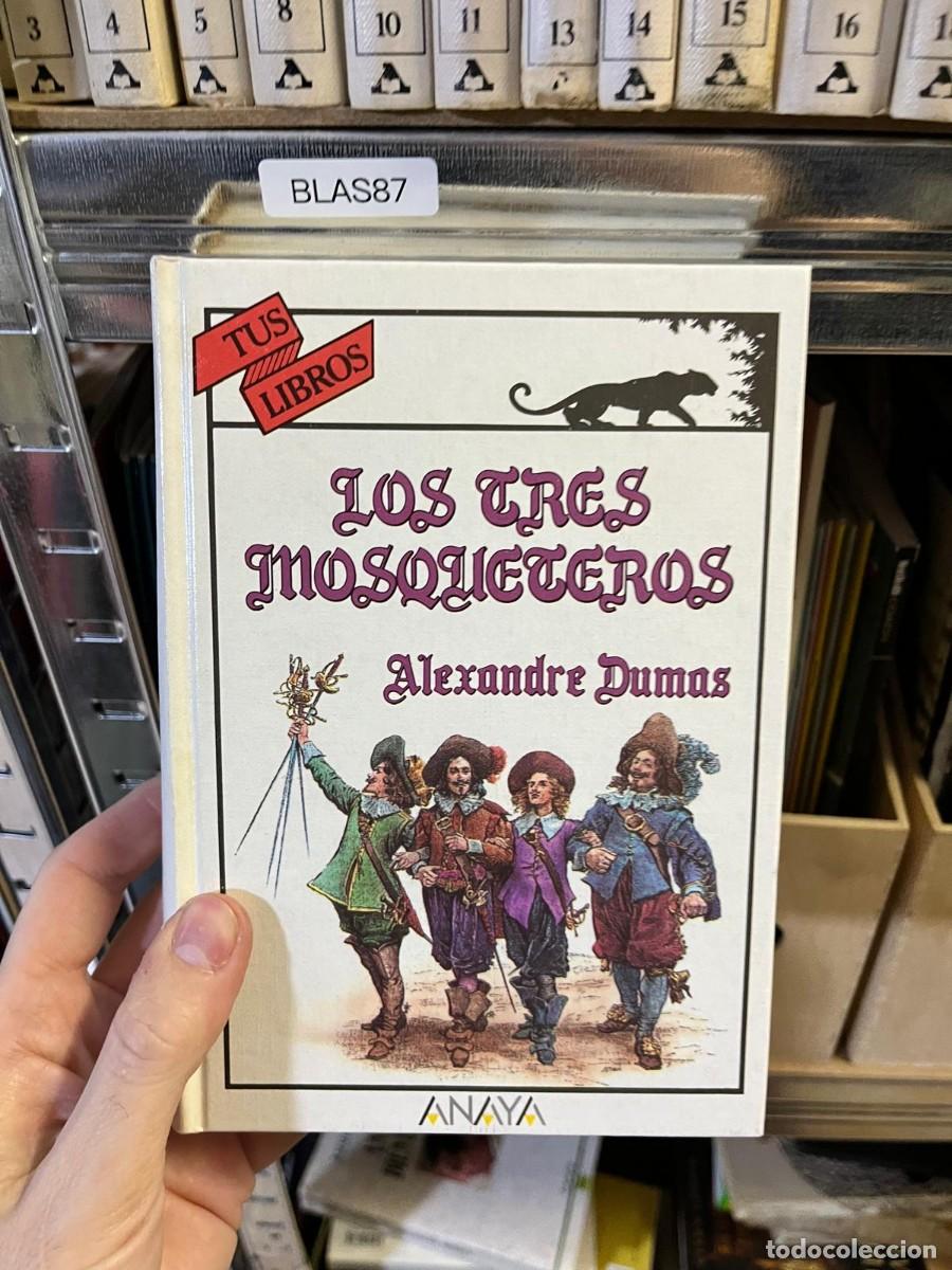 Libros de segunda mano: BLAS87 &ndash; Los tres mosqueteros &ndash; Alexandre Dumas &ndash; Ediciones Generales Anaya &ndash; Tus Libros.