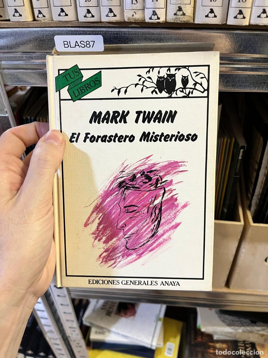 Libros de segunda mano: BLAS87 &ndash; El forastero misterioso &ndash; Mark Twain &ndash; Ediciones Generales Anaya &ndash; Tus Libros.