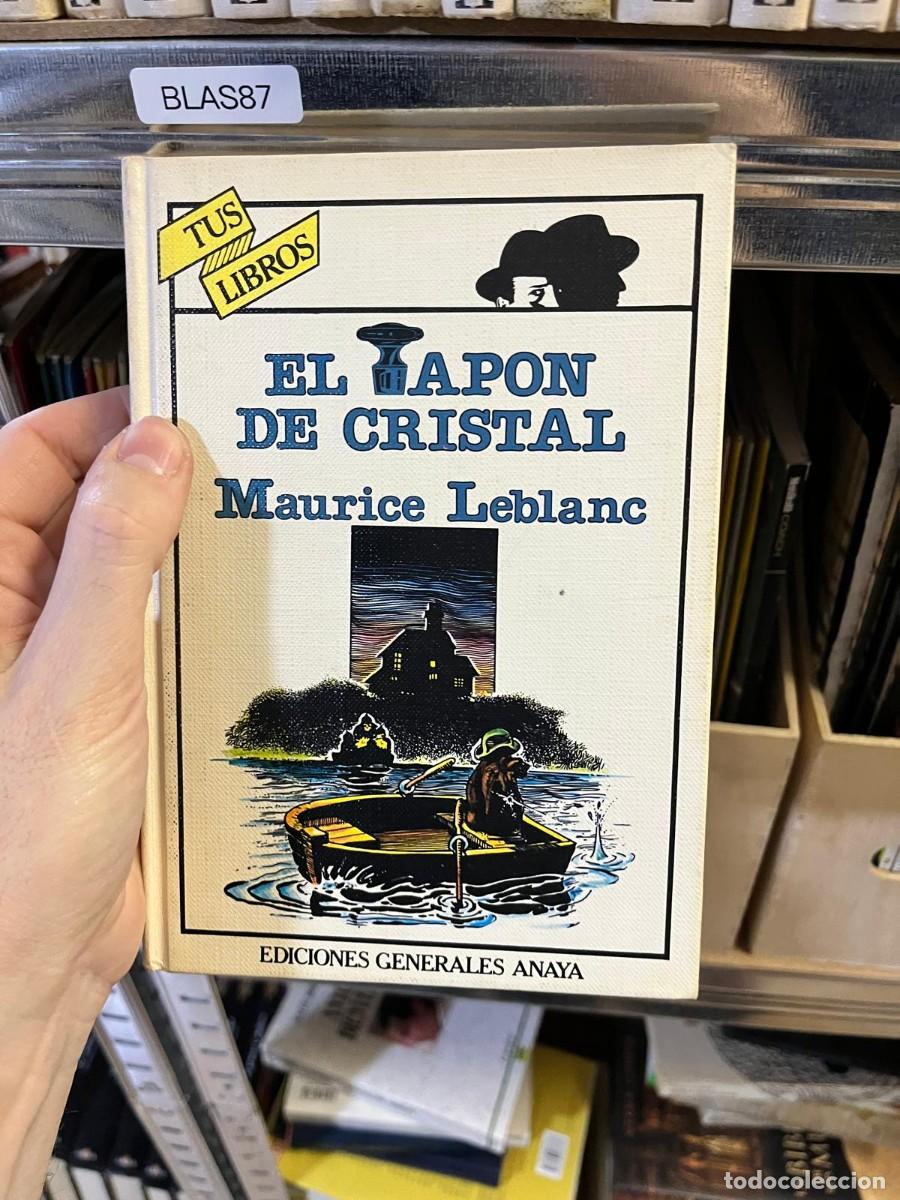 Libros de segunda mano: BLAS87 &ndash; El tap&oacute;n de cristal &ndash; Maurice Leblanc &ndash; Ediciones Generales Anaya &ndash; Tus Libros.