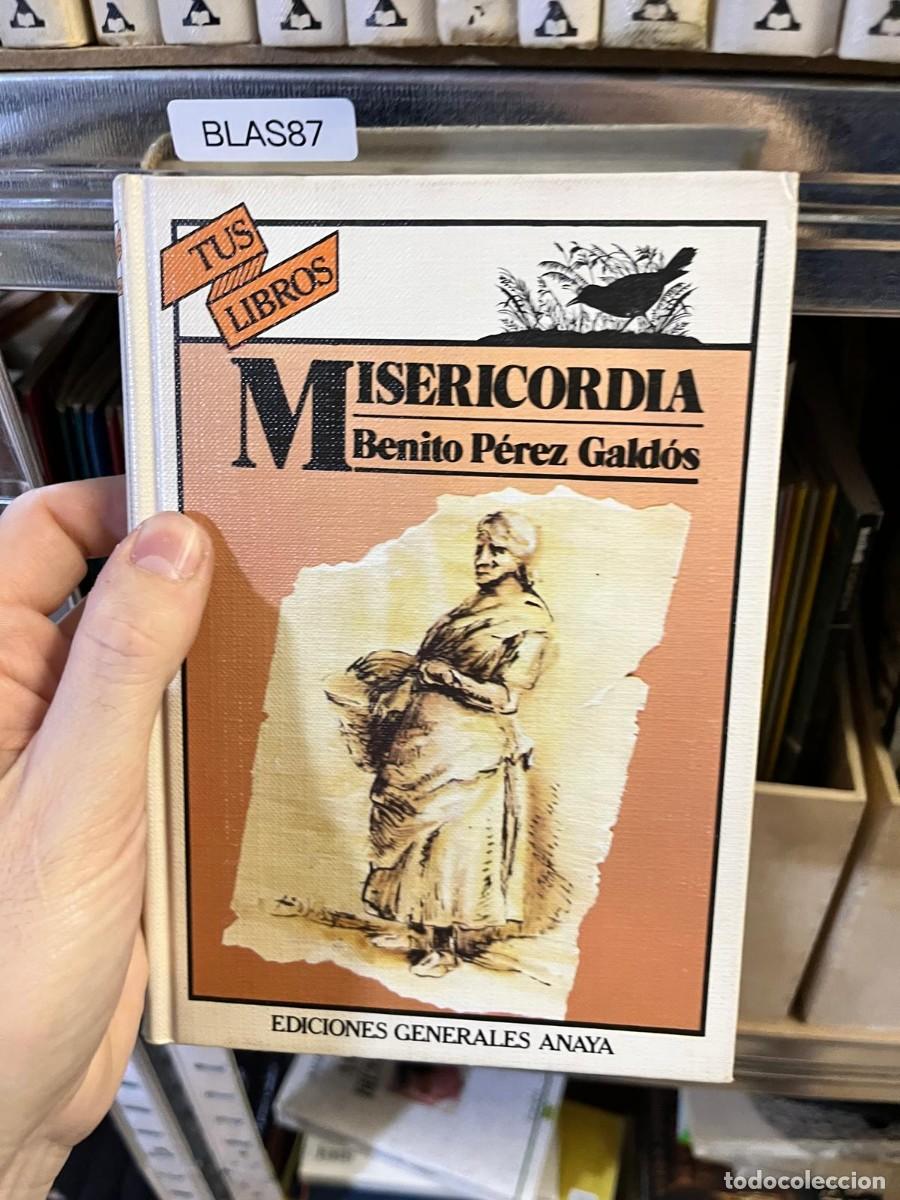 Libros de segunda mano: BLAS87 &ndash; Misericordia &ndash; Benito P&eacute;rez Gald&oacute;s &ndash; Ediciones Generales Anaya &ndash; Tus Libros.